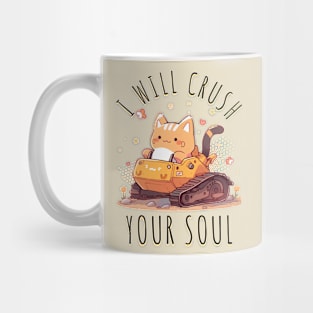 I Will Crush Your Soul Mug